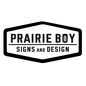 Prairie Boy Signs